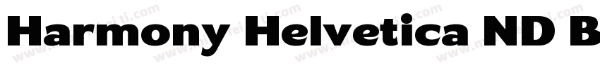 Harmony Helvetica ND Bd字体转换
